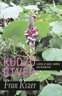 bokomslag Kudzu River