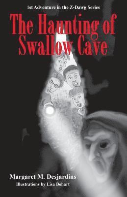 The Haunting of Swallow Cave 1