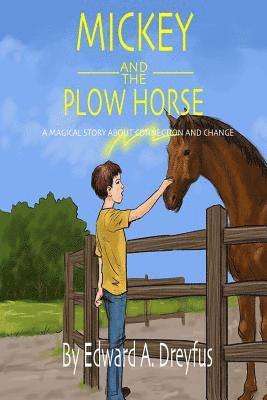 Mickey and the Plow Horse 1