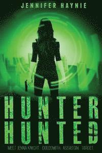 Jennifer Haynie - Hunter Hunted, Häftad