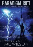 Randy L. McWilson, Randy L McWilson - Paradigm Rift: Book One of the Back to Normal Series, Inbunden