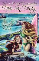 bokomslag Deep Sea Destiny: Book #1 of The Twisted Tales Mermaid Series