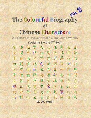 bokomslag Colourful Biography of Chinese Characters, Volume 2