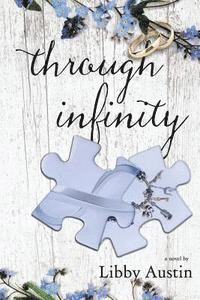Libby Austin - through infinity: forever and a day book 1, Häftad