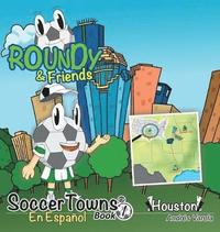 bokomslag Roundy and Friends - Houston