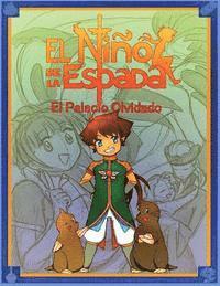 El niño de la espada: El palacio Olvidado