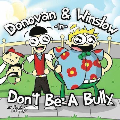 Donovan and Winslow in Don't Be A Bully 1