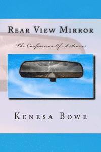 bokomslag Rear View Mirror: The Confessions Of A Sinner