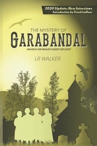 bokomslag The Mystery of Garabandal