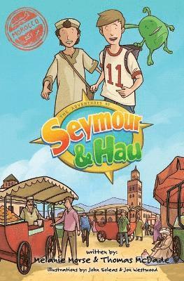Melanie Morse, Thomas P McDade, Thomas P. McDade - Adventures of Seymour & Hau, Häftad