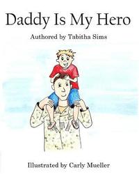 bokomslag Daddy Is My Hero