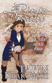 Tawn Krakowski - The Pirate Princess, Häftad