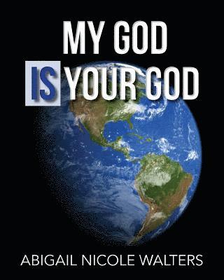 My God IS Your God 1