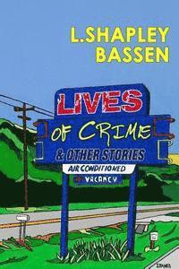 bokomslag Lives of Crime and Other Stories