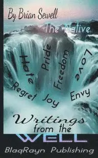 Brian Sewell (The Native) - Writings From The Well, Häftad. Tillgänglighet: Lägg i varukorg