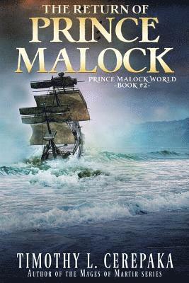 Timothy L Cerepaka - Return of Prince Malock, Häftad