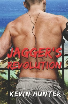 Kevin Hunter - Jagger's Revolution, Häftad
