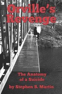 bokomslag Orville's Revenge The Anatomy of a Suicide