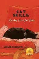 Leslie a. Goodwin - Cat Skills: Loving Care for Cats, Häftad. Tillgänglighet: Lägg i varukorg