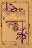 The Patient's Resource and Almanac of Primary Care Medicine 1