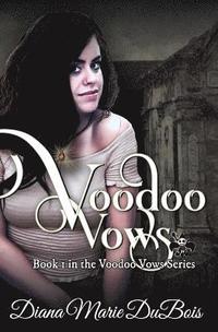 bokomslag Voodoo Vows: Voodoo Vows Book 1