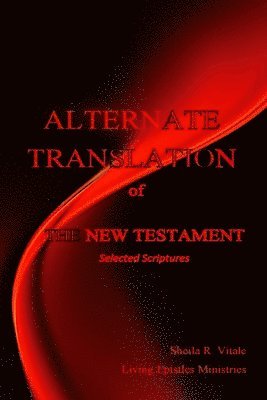 bokomslag Alternate Translation of The New Testament