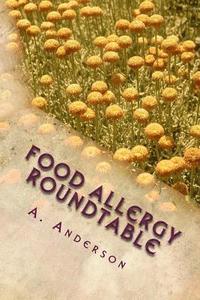 bokomslag Food Allergy Roundtable: My Personal Support Guide