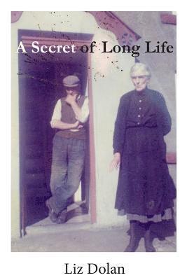 bokomslag A Secret of Long Life