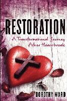 bokomslag Restoration: A Transformational Journey