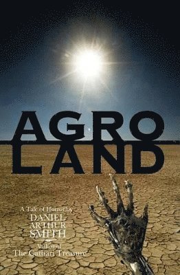 Daniel Arthur Smith - Agroland, Häftad