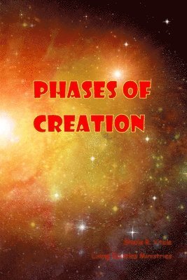 Phases of Creation 1