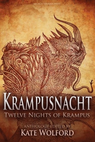 Scott Farrell, Cheresse Burke, Mark Mills, Jeff Provine, Guy Burtenshaw, Patrick Evans, Lissa Sloan, Caren Gussoff, Colleen H. Robbins, Jill Corddry, Elise Forier Edie, Elizabeth Twist, Kate Wolford - Krampusnacht: Twelve Nights of Krampus, Häftad
