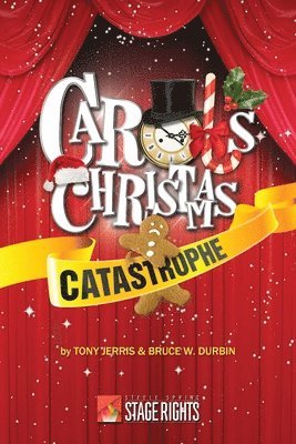 Bruce Durbin, Tony Jerris - Carol's Christmas Catastrophe, Häftad. Tillgänglighet: Tillfälligt slut