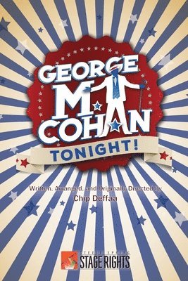 Chip Deffaa - George M. Cohan Tonight!, Häftad. Tillgänglighet: Tillfälligt slut