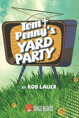 Rob Lauer, Rob. Lauer - Tom and Penny's Yard Party, Häftad