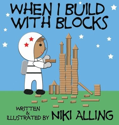 When I Build With Blocks