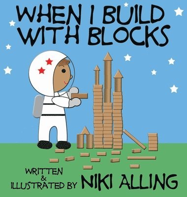 When I Build With Blocks 1