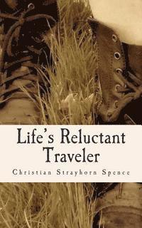 bokomslag Life's Reluctant Traveler