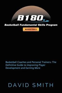 bokomslag B180 Basketball Fundamental Skills Program