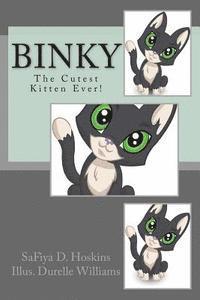 Safiya D. Hoskins - Binky: The Cutest Kitten Ever!, Häftad