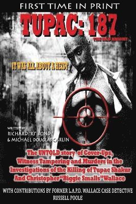 Richared Bond, Michael Carlin Douglas, Russell Poole, Richard Rj Bond, Michael Douglas Carlin, Richard "RJ" Bond, Michael  Douglas Carlin, Richard "Rj" Bond - Tupac 187, Häftad
