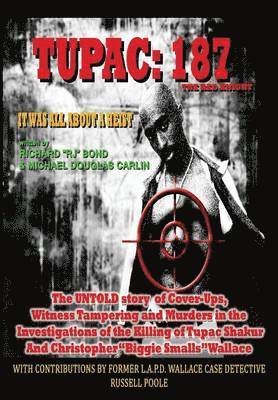 Richared Bond, Michael Carlin Douglas, Russell Poole, Richard J. Bond, Michael Douglas Carlin, Richard J Bond - Tupac 187, Inbunden