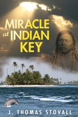 bokomslag Miracle at Indian Key