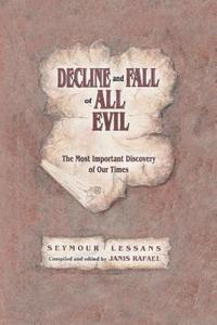 bokomslag Decline and Fall of All Evil