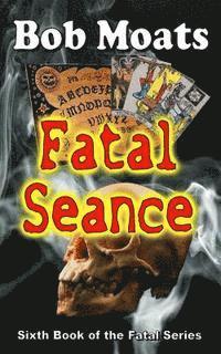 bokomslag Fatal Seance