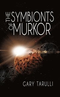 bokomslag Symbionts of Murkor