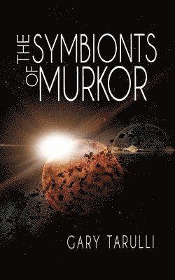 bokomslag Symbionts of Murkor