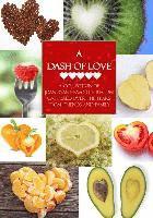 bokomslag A Dash of Love: A collection of Joan Ryan's favorite recipes gathered over the years from friends and family