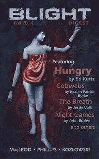 Ron Earl Phillips, Bracken MacLeod - Blight Digest (Fall 2014), Häftad