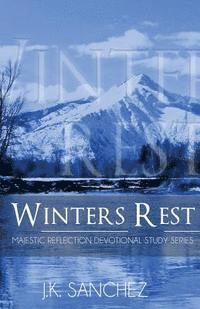 bokomslag Winters Rest: Majestic Reflection - Devotional Study Series Book One